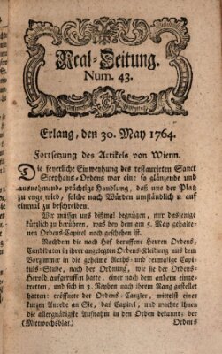 Real-Zeitung aufs Jahr ... das ist Auszug der neuesten Weltgeschichte (Erlanger Real-Zeitung) Mittwoch 30. Mai 1764