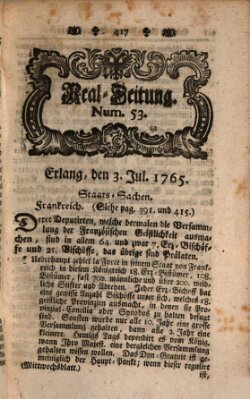 Real-Zeitung aufs Jahr ... das ist Auszug der neuesten Weltgeschichte (Erlanger Real-Zeitung) Mittwoch 3. Juli 1765