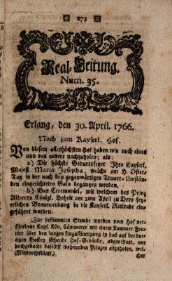 Real-Zeitung aufs Jahr ... das ist Auszug der neuesten Weltgeschichte (Erlanger Real-Zeitung) Mittwoch 30. April 1766