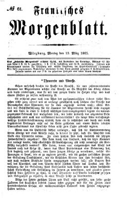 Fränkisches Morgenblatt Montag 13. März 1865
