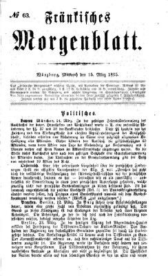 Fränkisches Morgenblatt Mittwoch 15. März 1865
