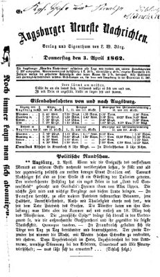 Augsburger neueste Nachrichten Donnerstag 3. April 1862
