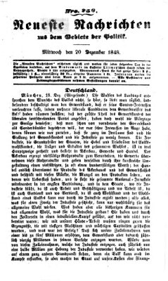 Neueste Nachrichten aus dem Gebiete der Politik (Münchner neueste Nachrichten) Mittwoch 20. Dezember 1848