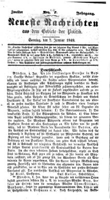 Neueste Nachrichten aus dem Gebiete der Politik (Münchner neueste Nachrichten) Sonntag 7. Januar 1849