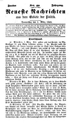 Neueste Nachrichten aus dem Gebiete der Politik (Münchner neueste Nachrichten) Donnerstag 1. März 1849