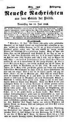 Neueste Nachrichten aus dem Gebiete der Politik (Münchner neueste Nachrichten) Donnerstag 14. Juni 1849