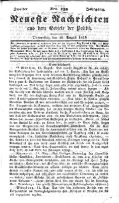 Neueste Nachrichten aus dem Gebiete der Politik (Münchner neueste Nachrichten) Donnerstag 16. August 1849