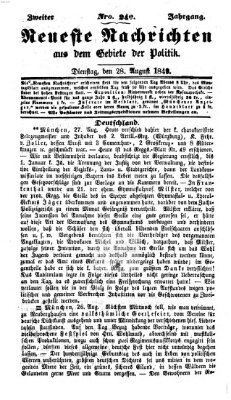 Neueste Nachrichten aus dem Gebiete der Politik (Münchner neueste Nachrichten) Dienstag 28. August 1849