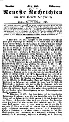 Neueste Nachrichten aus dem Gebiete der Politik (Münchner neueste Nachrichten) Freitag 12. Oktober 1849
