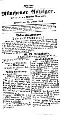 Neueste Nachrichten aus dem Gebiete der Politik (Münchner neueste Nachrichten) Mittwoch 31. Oktober 1849