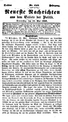 Neueste Nachrichten aus dem Gebiete der Politik (Münchner neueste Nachrichten) Donnerstag 23. Mai 1850