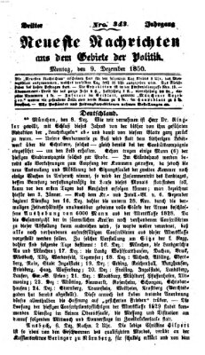 Neueste Nachrichten aus dem Gebiete der Politik (Münchner neueste Nachrichten) Montag 9. Dezember 1850