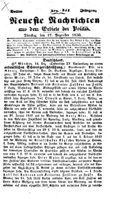Neueste Nachrichten aus dem Gebiete der Politik (Münchner neueste Nachrichten) Dienstag 17. Dezember 1850