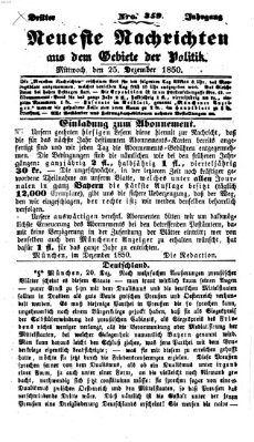 Neueste Nachrichten aus dem Gebiete der Politik (Münchner neueste Nachrichten) Mittwoch 25. Dezember 1850