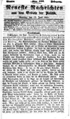 Neueste Nachrichten aus dem Gebiete der Politik (Münchner neueste Nachrichten) Sonntag 15. Juni 1851
