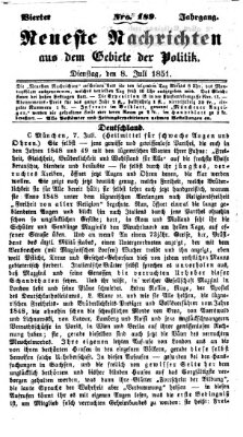 Neueste Nachrichten aus dem Gebiete der Politik (Münchner neueste Nachrichten) Dienstag 8. Juli 1851