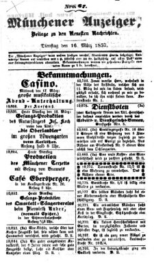 Neueste Nachrichten aus dem Gebiete der Politik (Münchner neueste Nachrichten) Dienstag 16. März 1852