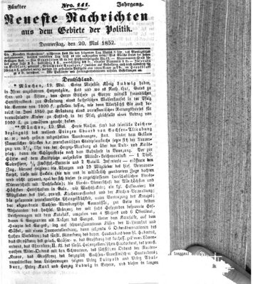 Neueste Nachrichten aus dem Gebiete der Politik (Münchner neueste Nachrichten) Donnerstag 20. Mai 1852