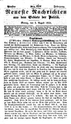 Neueste Nachrichten aus dem Gebiete der Politik (Münchner neueste Nachrichten) Montag 2. August 1852