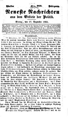 Neueste Nachrichten aus dem Gebiete der Politik (Münchner neueste Nachrichten) Montag 27. Dezember 1852