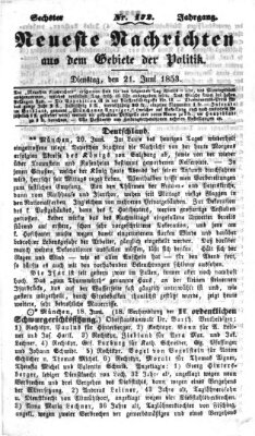 Neueste Nachrichten aus dem Gebiete der Politik (Münchner neueste Nachrichten) Dienstag 21. Juni 1853