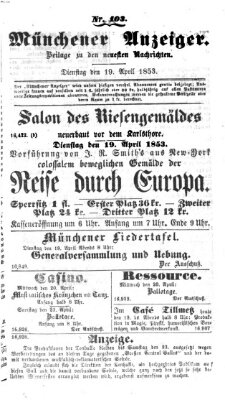 Neueste Nachrichten aus dem Gebiete der Politik (Münchner neueste Nachrichten) Dienstag 19. April 1853