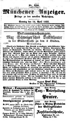 Neueste Nachrichten aus dem Gebiete der Politik (Münchner neueste Nachrichten) Sonntag 24. April 1853