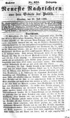 Neueste Nachrichten aus dem Gebiete der Politik (Münchner neueste Nachrichten) Samstag 30. Juli 1853