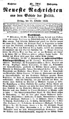Neueste Nachrichten aus dem Gebiete der Politik (Münchner neueste Nachrichten) Freitag 21. Oktober 1853