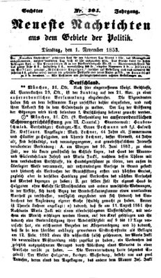 Neueste Nachrichten aus dem Gebiete der Politik (Münchner neueste Nachrichten) Dienstag 1. November 1853
