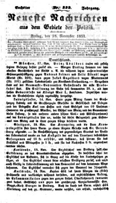Neueste Nachrichten aus dem Gebiete der Politik (Münchner neueste Nachrichten) Freitag 18. November 1853