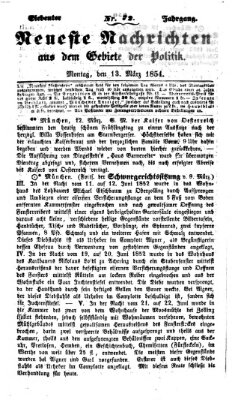 Neueste Nachrichten aus dem Gebiete der Politik (Münchner neueste Nachrichten) Montag 13. März 1854