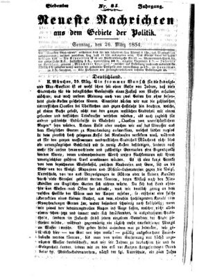 Neueste Nachrichten aus dem Gebiete der Politik (Münchner neueste Nachrichten) Sonntag 26. März 1854