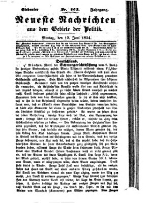 Neueste Nachrichten aus dem Gebiete der Politik (Münchner neueste Nachrichten) Montag 12. Juni 1854