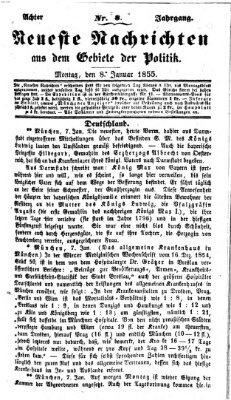 Neueste Nachrichten aus dem Gebiete der Politik (Münchner neueste Nachrichten) Montag 8. Januar 1855