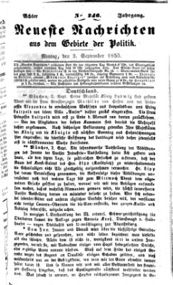 Neueste Nachrichten aus dem Gebiete der Politik (Münchner neueste Nachrichten) Montag 3. September 1855