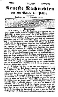 Neueste Nachrichten aus dem Gebiete der Politik (Münchner neueste Nachrichten) Samstag 17. November 1855