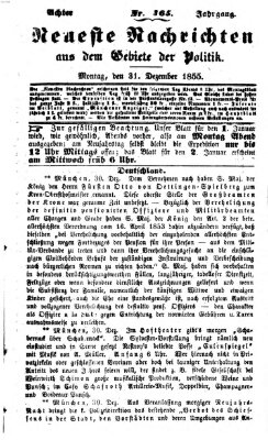 Neueste Nachrichten aus dem Gebiete der Politik (Münchner neueste Nachrichten) Montag 31. Dezember 1855