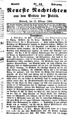 Neueste Nachrichten aus dem Gebiete der Politik (Münchner neueste Nachrichten) Mittwoch 13. Februar 1856