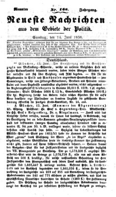 Neueste Nachrichten aus dem Gebiete der Politik (Münchner neueste Nachrichten) Samstag 14. Juni 1856