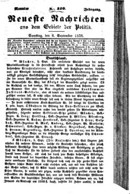 Neueste Nachrichten aus dem Gebiete der Politik (Münchner neueste Nachrichten) Samstag 6. September 1856
