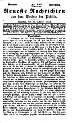 Neueste Nachrichten aus dem Gebiete der Politik (Münchner neueste Nachrichten) Sonntag 19. Oktober 1856