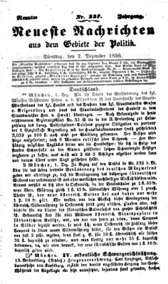 Neueste Nachrichten aus dem Gebiete der Politik (Münchner neueste Nachrichten) Dienstag 2. Dezember 1856