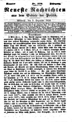 Neueste Nachrichten aus dem Gebiete der Politik (Münchner neueste Nachrichten) Mittwoch 3. Dezember 1856
