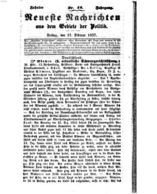Neueste Nachrichten aus dem Gebiete der Politik (Münchner neueste Nachrichten) Freitag 27. Februar 1857