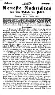 Neueste Nachrichten aus dem Gebiete der Politik (Münchner neueste Nachrichten) Samstag 3. Oktober 1857