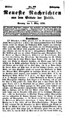 Neueste Nachrichten aus dem Gebiete der Politik (Münchner neueste Nachrichten) Sonntag 7. März 1858