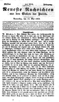 Neueste Nachrichten aus dem Gebiete der Politik (Münchner neueste Nachrichten) Donnerstag 13. Mai 1858