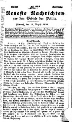Neueste Nachrichten aus dem Gebiete der Politik (Münchner neueste Nachrichten) Mittwoch 11. August 1858