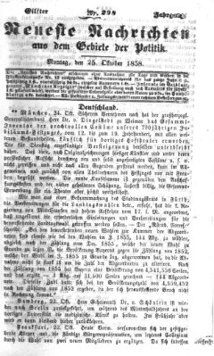Neueste Nachrichten aus dem Gebiete der Politik (Münchner neueste Nachrichten) Montag 25. Oktober 1858